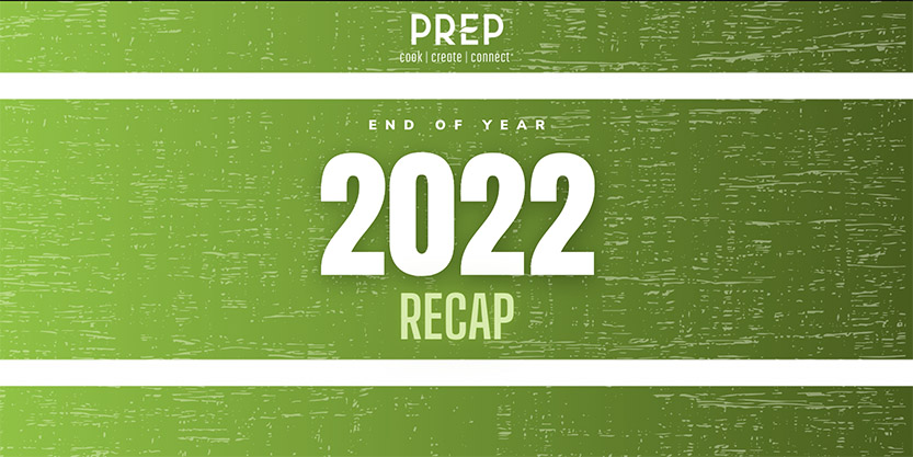 PREP’s 2022 Recap